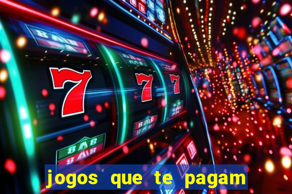 jogos que te pagam para jogar